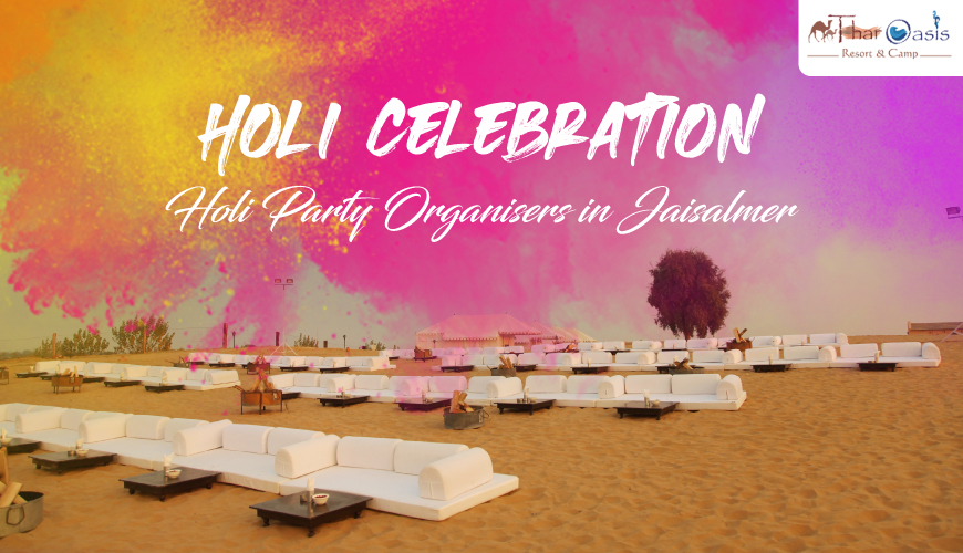 Holi Party Organisers in Jaisalmer